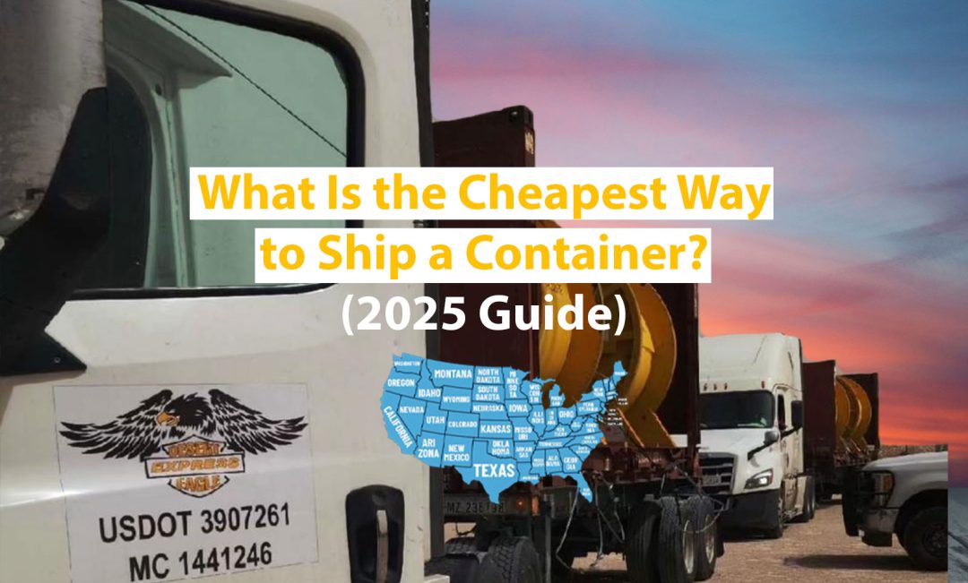 Discover the cheapest way to ship a container domestically or internationally. Learn expert tips to cut shipping costs in 2025 without compromising reliability.